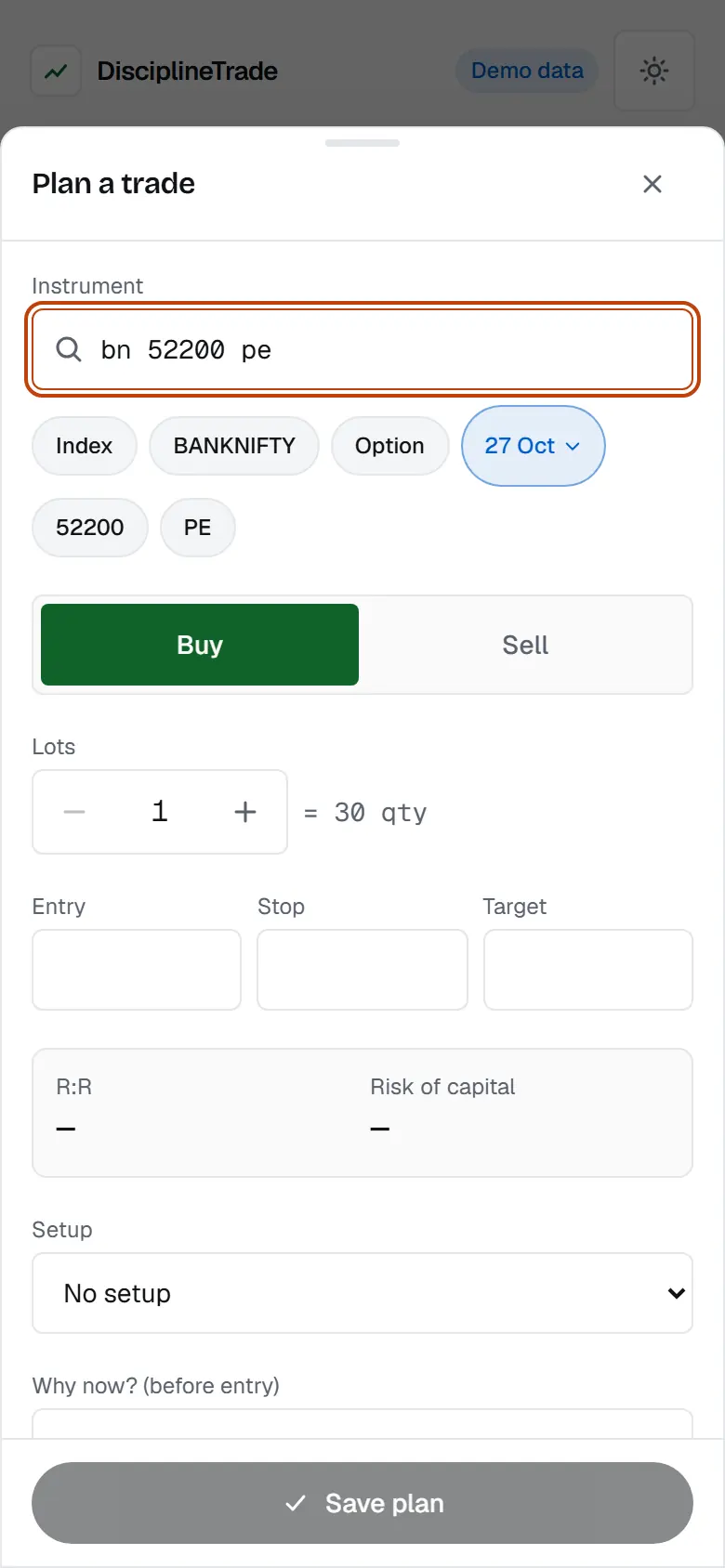 Plan sheet: typing bn 52200 pe fills index, BankNifty, option, expiry, strike and PE